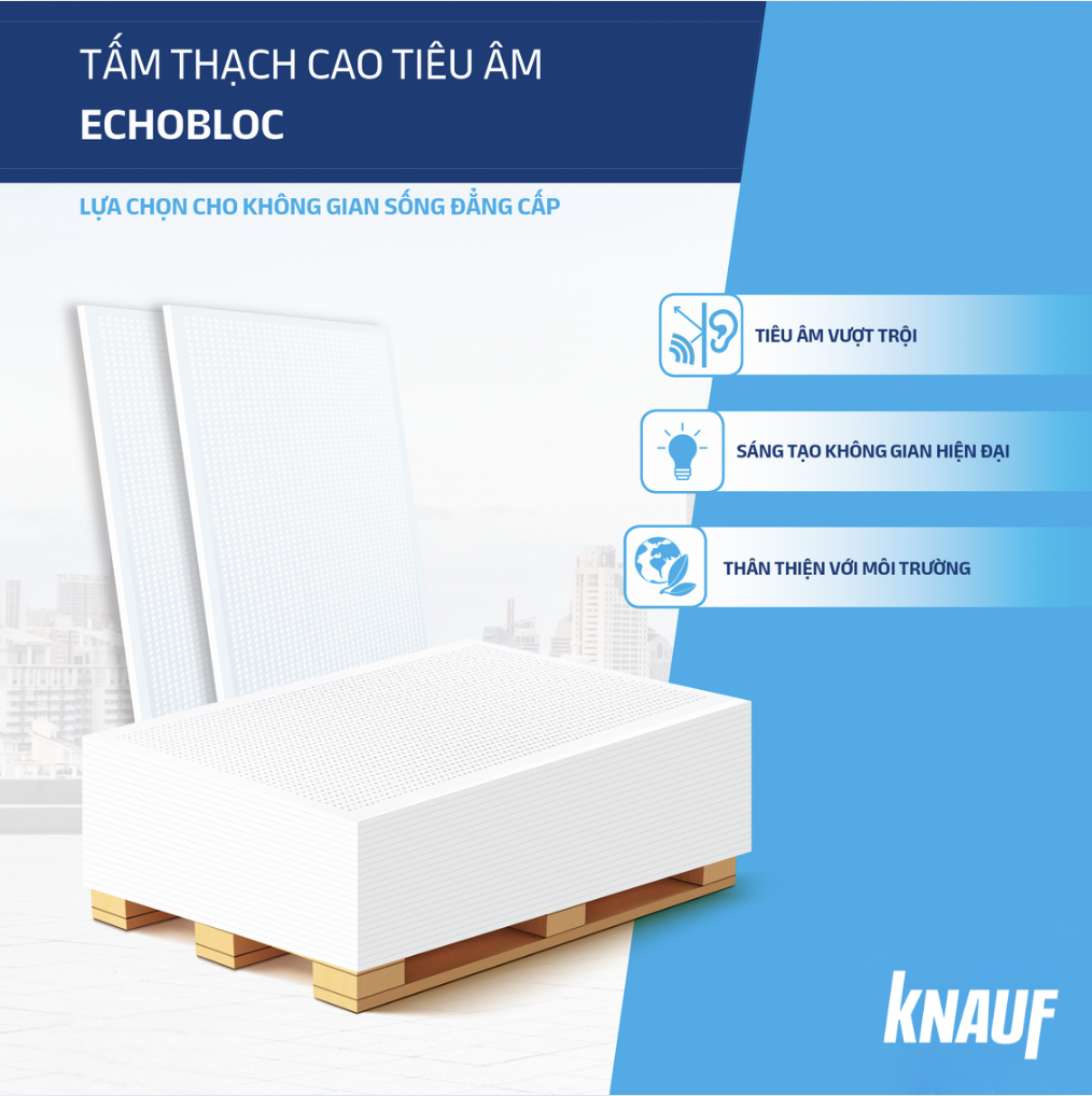 Tấm thạch cao tiêu âm từ Knauf thân thiện với môi trường (Nguồn: Knauf Việt Nam)